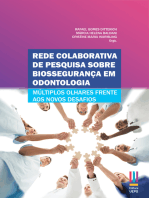 Rede colaborativa de pesquisa sobre biossegurança em odontologia: múltiplos olhares frente aos novos desafios