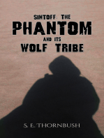 Sintoff: The Phantom and Its Wolf Tribe