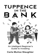 Tuppence in the Bank: An Intelligent Beginner’s Guide to Investing