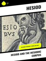 Hesiod and The Hesiodic Corpus: Including Theogony & Works and Days