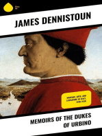 Memoirs of the Dukes of Urbino: Warfare, Arts, and Literature of Italy, 1440-1630