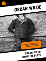 Oscar Wilde: Complete Plays: Vera, The Duchess of Padua, Lady Windermere's Fan, A Woman of No Importance, Salomé…