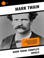 Mark Twain: Complete Novels: The Gilded Age, Adventures of Tom Sawyer, The Prince and the Pauper, Adventures of Huckleberry Finn…