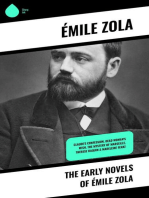 The Early Novels of Émile Zola: Claude's Confession, Dead Woman's Wish, The Mystery of Marseille, Therese Raquin & Madeleine Ferat