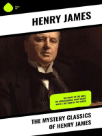 The Mystery Classics of Henry James: The Wings of the Dove, The Ambassadors, What Maisie Knew & The Turn of the Screw