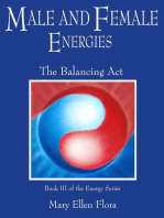 Male and Female Energies: The Balancing Act