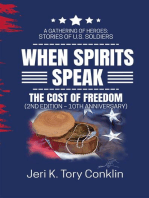 When Spirits Speak: A Gathering of Heroes Stories of U.S. Soldiers