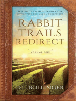 Rabbit Trails Redirect (Volume One)
