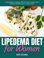 Lipedema Diet for Women: A Beginner's 3-Week Step-by-Step Guide, With Sample Recipes and a Meal Plan