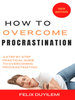 How to Overcome Procrastination: A Step by Step Guide to Overcoming Procrastination