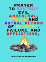 Prayer To Destroy Evil Ancestral, Marine and astral Altars: of Poverty, Failure, and aflictions, 