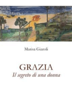 Grazia - Il segreto di una donna