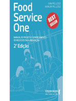 Food Service One - 2ª Edição: Manual de projetos e gerenciamento de negócios em alimentação