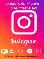 Como Não Perder Sua Conta No Instagram