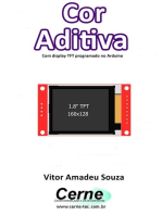 Cor Aditiva Com Display Tft Programado No Arduino