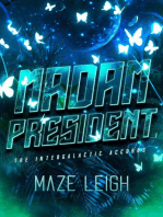 Madam President: The Intergalactic Accords, #1