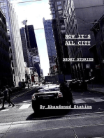 Now It's All City - Short Stories