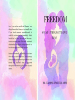 Freedom: What I Thought Love Was