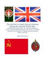 The Decline in Anglo-Soviet Relations during the Second World War: The British Foreign Office, the Secret Intelligence Service and the Special Operations Executive’s dealings with the Soviet People’s Commissariat for Internal Affairs (NKVD)