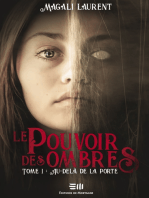 Le POUVOIR DES OMBRES TOME 1: Au-delà de la porte