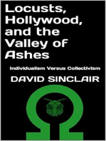 Locusts, Hollywood, and the Valley of Ashes