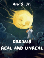 Real and Unreal Dreams