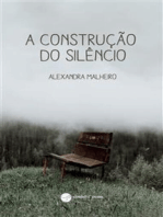 A Construção do Silêncio