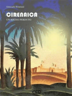 Cirenaica: Un sogno perduto