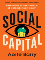 Social Capital: Life online in the shadow of Ireland’s tech boom