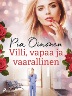 Villi, vapaa ja vaarallinen