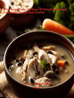 "The Soup Cure: 30 Days Of Nutritious Soups To Regain Shape And Vitality"