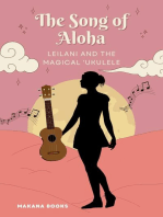 The Song of Aloha: Leilani and the Magical ʻUkulele