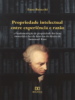 Propriedade intelectual entre experiência e razão:  a fundamentação da propriedade dos bens imateriais à luz da doutrina do direito de Immanuel Kant
