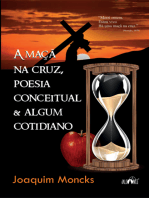 A Maçã Na Cruz, Poesia Conceitual & Algum Cotidiano