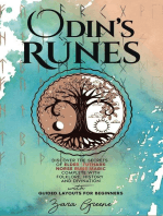 Odin’s Runes: Discover the Secrets of Elder Futhark Norse Rune Magic Complete With Folklore, History, and Divination With Guided Layouts for Beginners