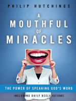 A Mouthful of Miracles:
