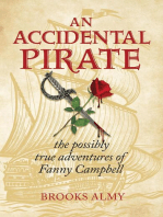An Accidental Pirate: The Possibly True Adventures of Fanny Campbell