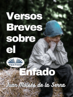 Versos Breves Sobre El Enfado