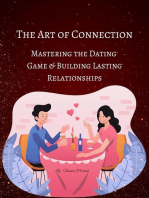The Art of Connection: Mastering the Dating Game and Building Lasting Relationships: Course, #1