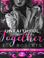 Unfaithful Together: Shared Desires Series, #2