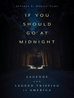 If You Should Go at Midnight: Legends and Legend Tripping in America
