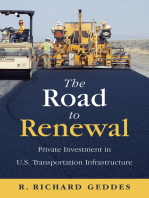The Road to Renewal: Private Investment in the U.S. Transportation Infastructure