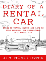 Diary of a Rental Car: Tales of Travel, Humor, and Life as Told Through the Perspective of a Rental Car