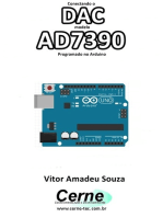 Conectando O Dac Modelo Ad7390 Programado No Arduino