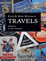 Kaye and Kern Holoman: Travels: and other journals in their archive