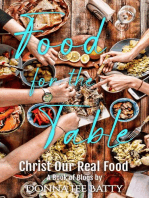 Food for the Table: Christ Our Real Food