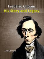 Frederic Chopin: His Story and Legacy: Music World Composers, #2