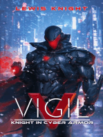 Vigil: Knight in Cyber Armor: Cyber Knight Saga, #1