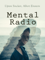 Mental Radio: Does it Work and How?