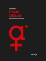 Femminili singolari +: Il femminismo è nelle parole